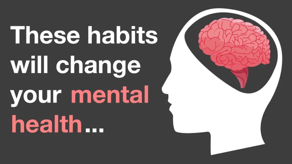 Mental Health Habits