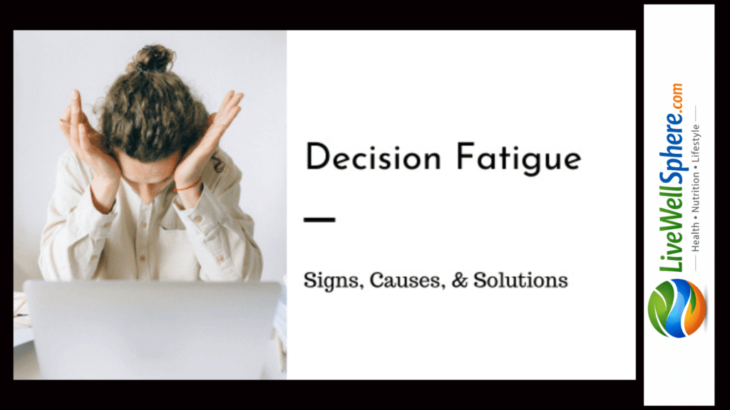 Decision Fatigue and Mental Health